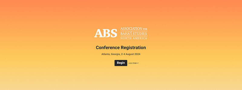 Association for Bahá’í Studies Conference registrations open