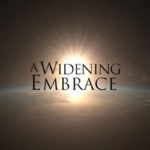 Chinese-subtitled “A Widening Embrace” now available
