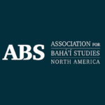 Message from the National Spiritual Assembly regarding the annual conference of the Association for Bahá’í Studies